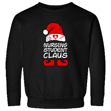 Discover Nursing Student Claus Funny nurses Christmas Sweatshirts