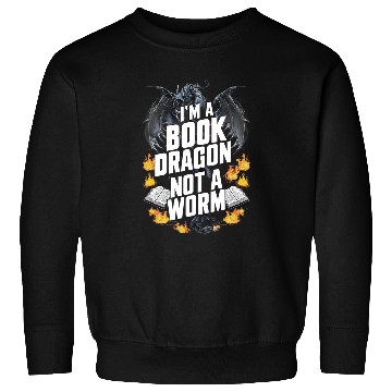 Discover Im A Book Dragon Not A Worm Funny Books lover Sweatshirts