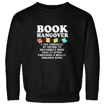 Discover Book Hangover Definition Sweatshirts