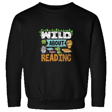 Discover Wild About Reading Teacher Student Reader Bookworm Vintage Sweatshirts