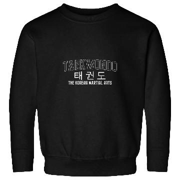 Discover Taekwondo Definition Tae Kwon Do Fighter Korean Characters 1 Sweatshirts