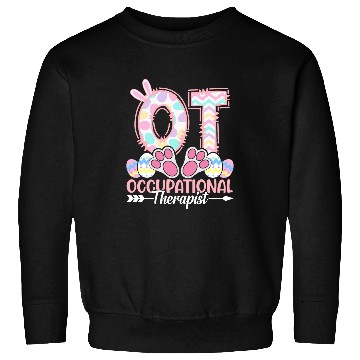Discover Occupational Therapist Bunny OT Occupational Therapy Easter Sweatshirts