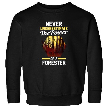 Discover Forest Forestry Worker Forester 1 Sweatshirts
