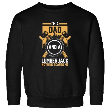 Discover Forest Forestry Worker Father Dad Lumberjack Sweatshirts