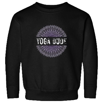 Discover vintages Funny Student Teacher Instructor Yoga Dude Sweatshirts