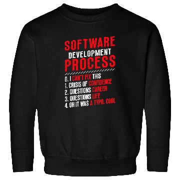 Discover Software Development Process Programming Sweatshirts