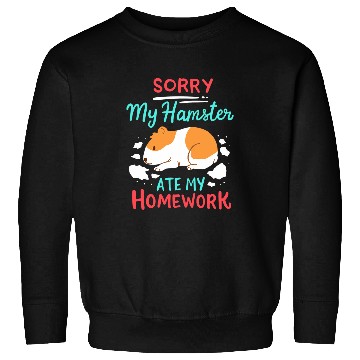 Discover Hamster Homework Student School Sweatshirts