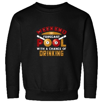 Discover mens weekend ecast play billiards drinking beer Sweatshirts