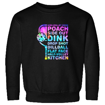 Discover Funny TieDye Pickleball Dink Kitchen Terminology Sweatshirts
