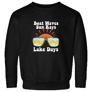 Discover Boat Waves Sun Rays Lake Days Sweatshirts