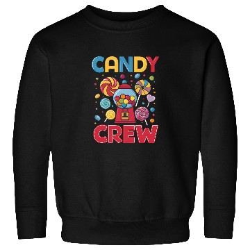 Discover Candy Land Candy Crew Decorations Sweetie Candy Squad Sweatshirts