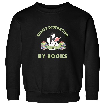 Discover Easily Distracted by Books Book Lover 1 Sweatshirts