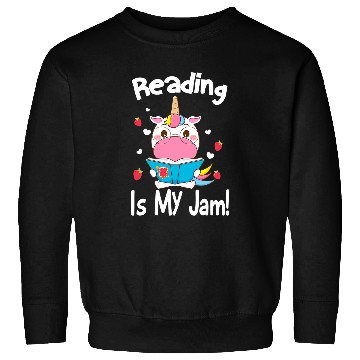 Discover Cute Unicorns Reading Is My Jam Teacher Book Nerds Sweatshirts