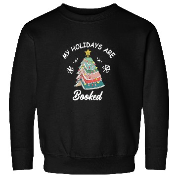 Discover My Holidays Are Booked Christmas Tree Book Sweatshirts