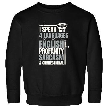 Discover Correctional Officer I Speak 4 Languages English Profanity Sweatshirts