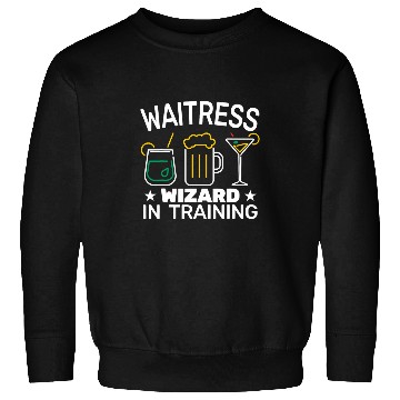 Discover Waitress Wizard in Training womens Waiting staff waitress Sweatshirts