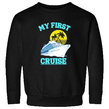 Discover My First Cruise Boat Sweatshirts
