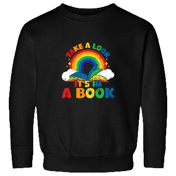 Discover take a look its in a book rainbow reading Sweatshirts