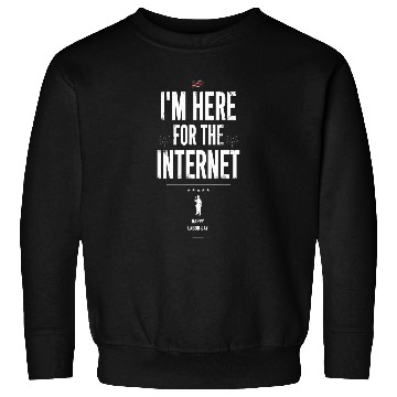 Discover Im Here For The Internet Happy Labor Day Sweatshirts