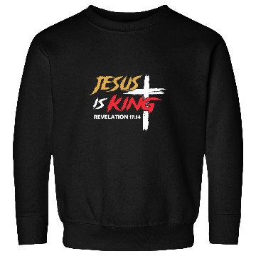 Discover Jesus Is King Bible Scripture Quote Christian Crown 4 Sweatshirts