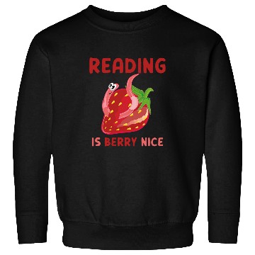 Discover Reading Is Berry Nice Funny Book Lover Strawberry Sweatshirts