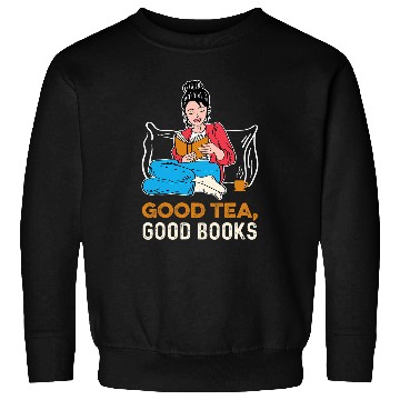 Discover Good Tea Book Lover Sweatshirts