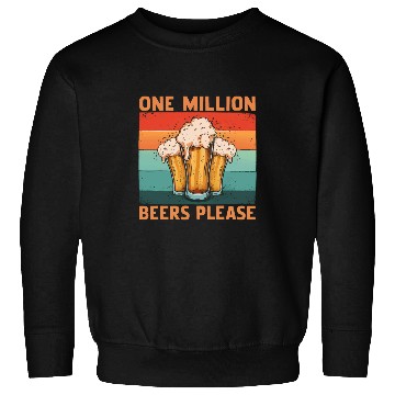 Discover One Million Beers Please vintagess Drinking Team Alcohol Lover Sweatshirts