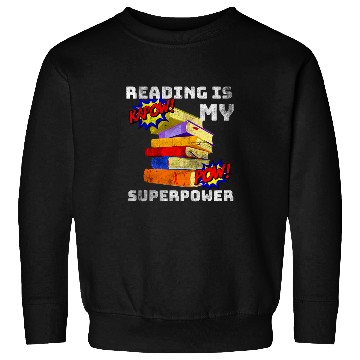 Discover Reading Is My SuperPower Superhero Teacher Sweatshirts