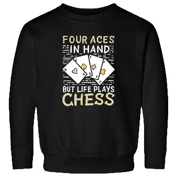 Discover funny Pokers casino saying philosophy Sweatshirts