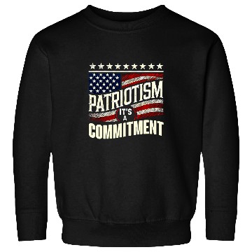 Discover Patriotism It s a Commitment Mens patriotic 1 Sweatshirts