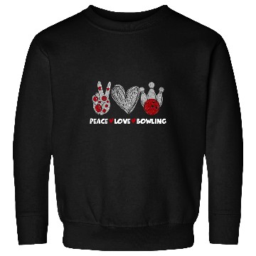 Discover Peace Love Bowling Sublimation Sweatshirts