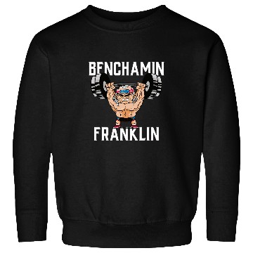 Discover Bench Press Gift Men Benjamin Franklin Muscle Bodybuilding Sweatshirts