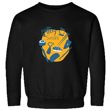Discover Pottery and Sushi Sweatshirts