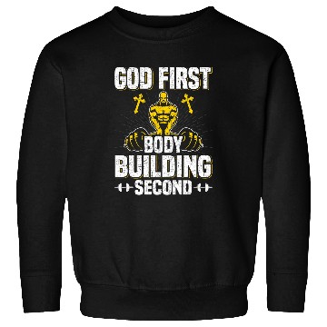 Discover God First Bodybuilding Second Weightlifting Workout Sweatshirts