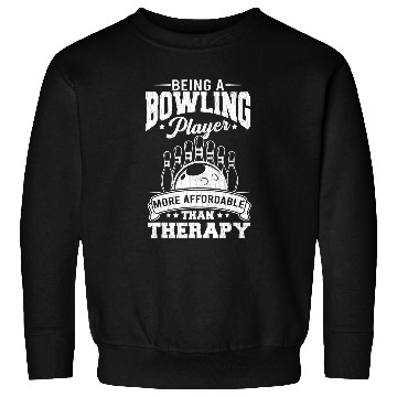 Discover Being A Bowling Player Is Therapy Funny Bowler Graphic Sweatshirts