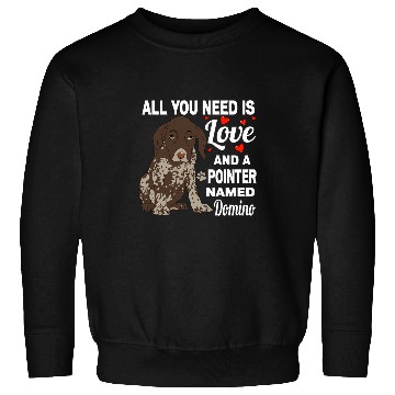 Discover Cute Pointer Named Domino For German Shorthaired Pointer Dog Sweatshirts