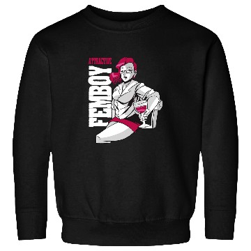 Discover Attractive Femboy Anime Wines Cool Cute Present Sweatshirts