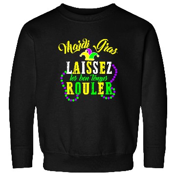 Discover Mardi Gras laissez les bon temps rouler Fat Sweatshirts