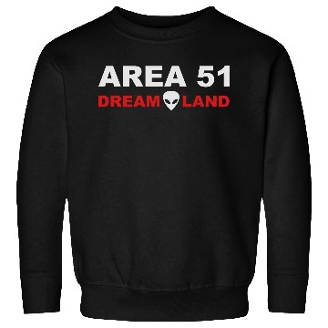 Discover Area 51 Dreamland Sweatshirts