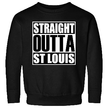 Discover Straight Outta St Louis Sweatshirts