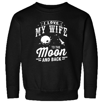 Discover I Love My Wife Sweatshirts