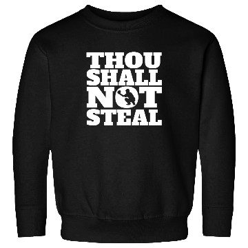 Discover Thou Shall Not Steal Funny Baseball Catcher Sweatshirts