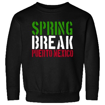 Discover 22 Jump Street - Spring Break Puerto Mexico Sweatshirts
