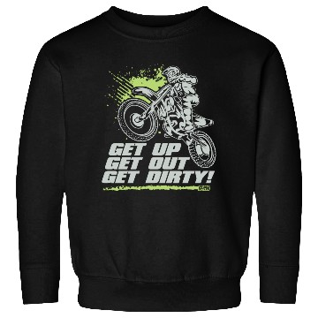 Discover Motocross Get Dirty Sweatshirts