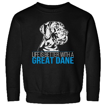 Discover LIFE IS BETTER WITH A GREAT DANE Sweatshirts