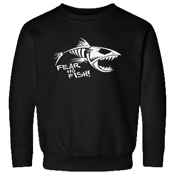 Discover Fear No fish Bone Sweatshirts
