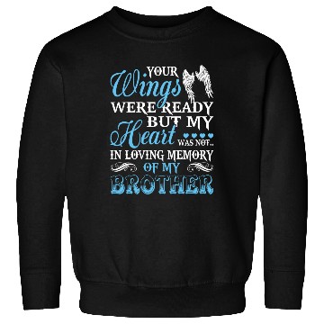 Discover In Loving Memory Of My Brother Sweatshirts