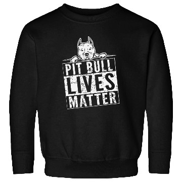 Discover Pitbull - Pit Bull Lives Matter Sweatshirts