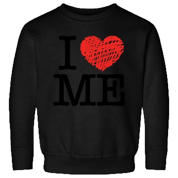 Discover I love me Sweatshirts