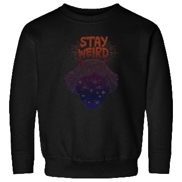Discover Stay Weird Sweatshirts